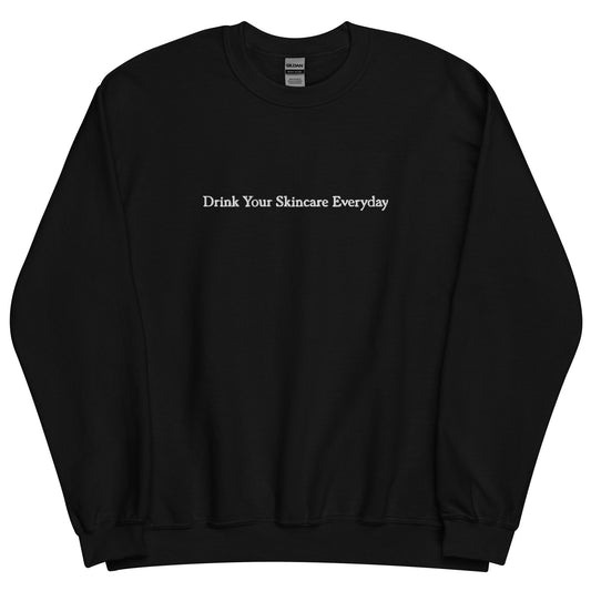 Drink Your Skincare Everyday Embroidered Crewneck
